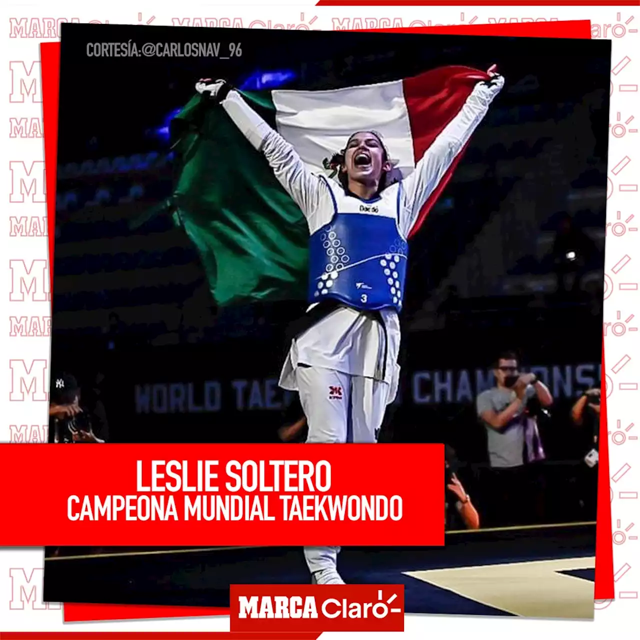 Leslie Soltero Gana Medalla De Oro En El Mundial De Taekwondo De