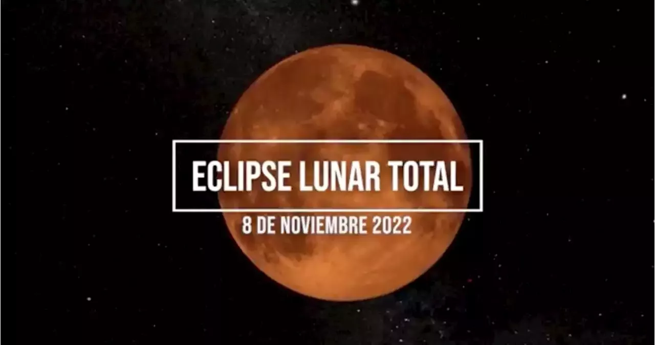 Eclipse Lunar De Sangre A Qu Hora Y C Mo Verlo En M Xico Aqu