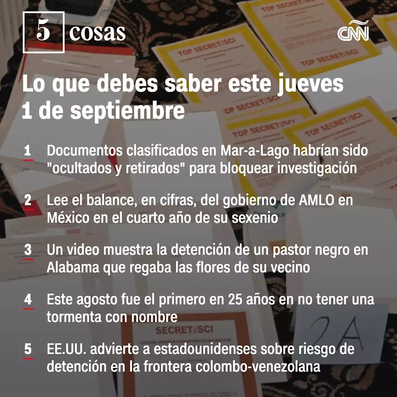 Las 5 cosas que debes saber este 1 de septiembre Qué pasó realmente