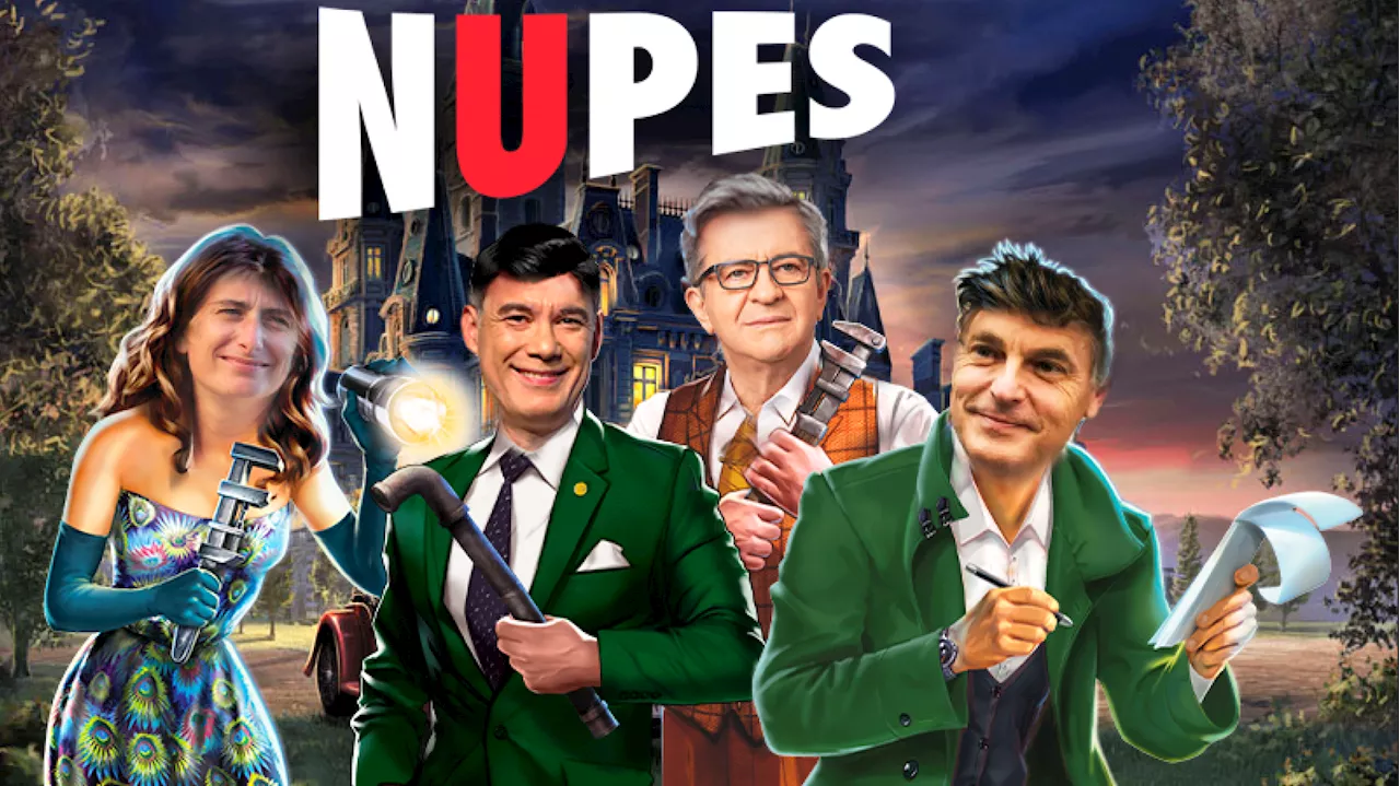 Qui A Tu La Nupes Tout Comprendre Au Cluedo Politique Qui Se