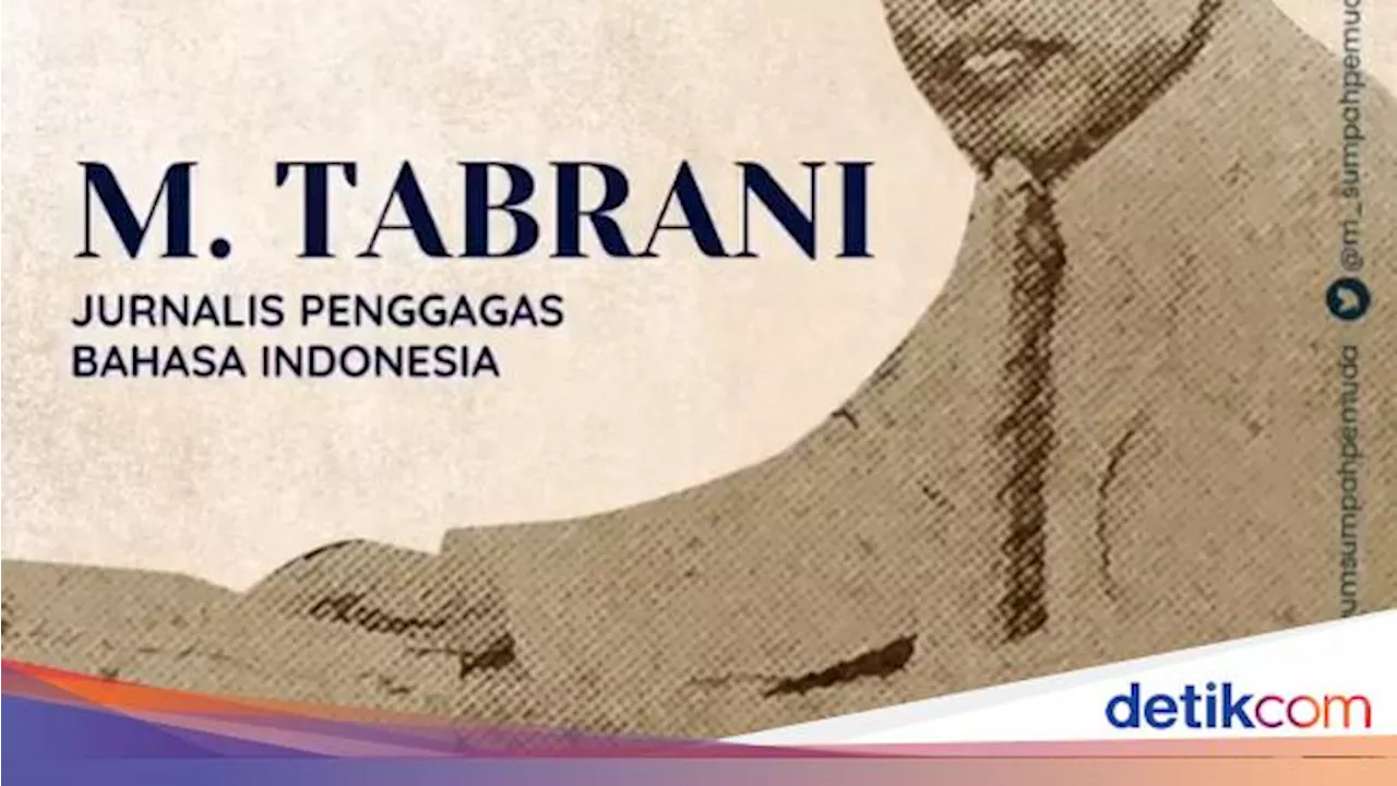 Mengenal Mohammad Tabrani Pahlawan Nasional Penggagas Bahasa Indonesia