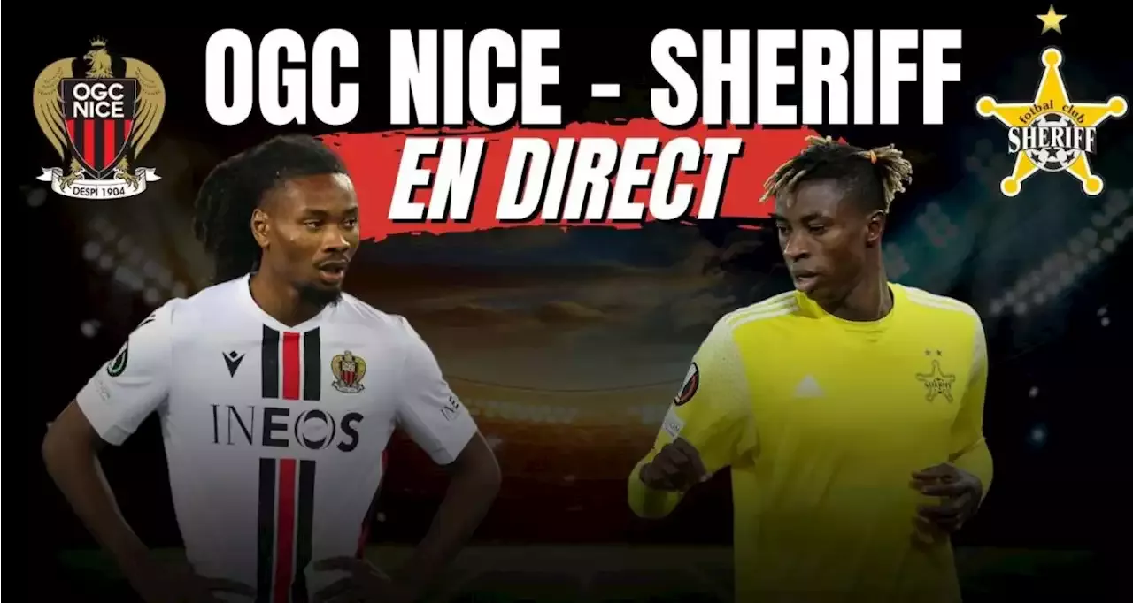 Nice Sheriff Tiraspol En Direct Les Compos Avec Thuram Et Moffi