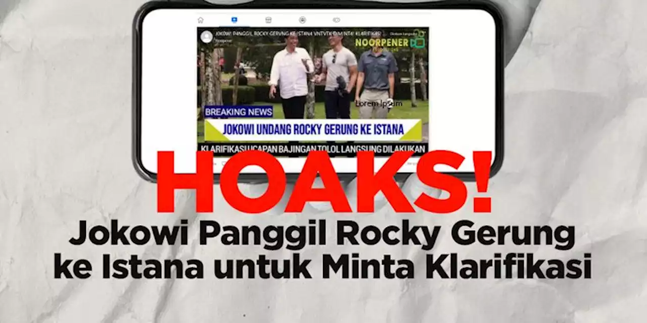 Infografik Hoaks Jokowi Panggil Rocky Gerung Ke Istana Untuk