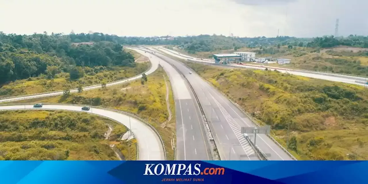 Dana Pengadaan Lahan Tol Balikpapan Samarinda Tembus Rp Miliar