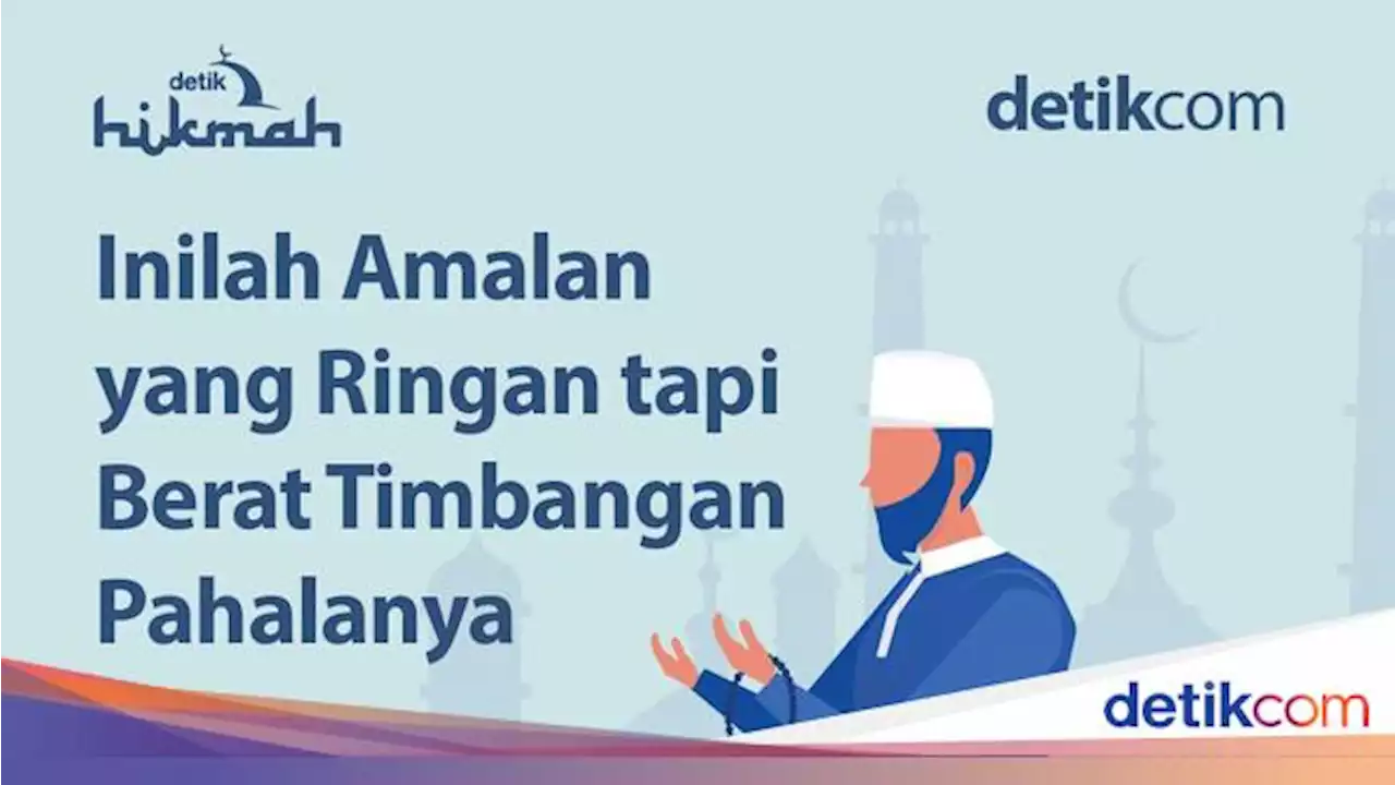 Infografis Amalan Yang Ringan Tapi Berat Timbangan Pahalanya