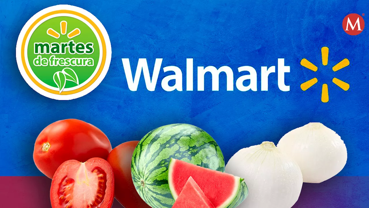 Martes de Frescura Walmart HOY 1 de octubre 2024 éstas son las MEJORES