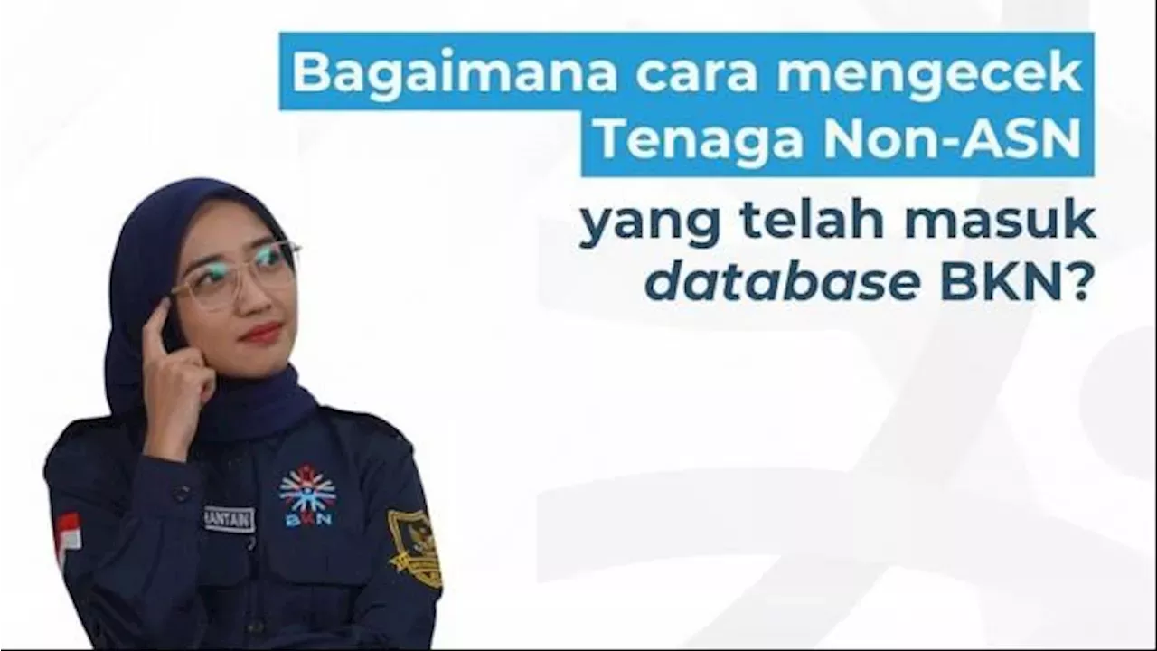 Cara Cek Sudah Masuk Pendataan Non Asn Atau Belum Untuk Daftar Cpns