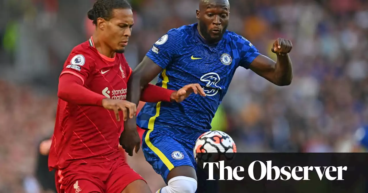 Misfiring magic bullets: Lukaku meets Van Dijk at moment of mutual toil | Barney Ronay