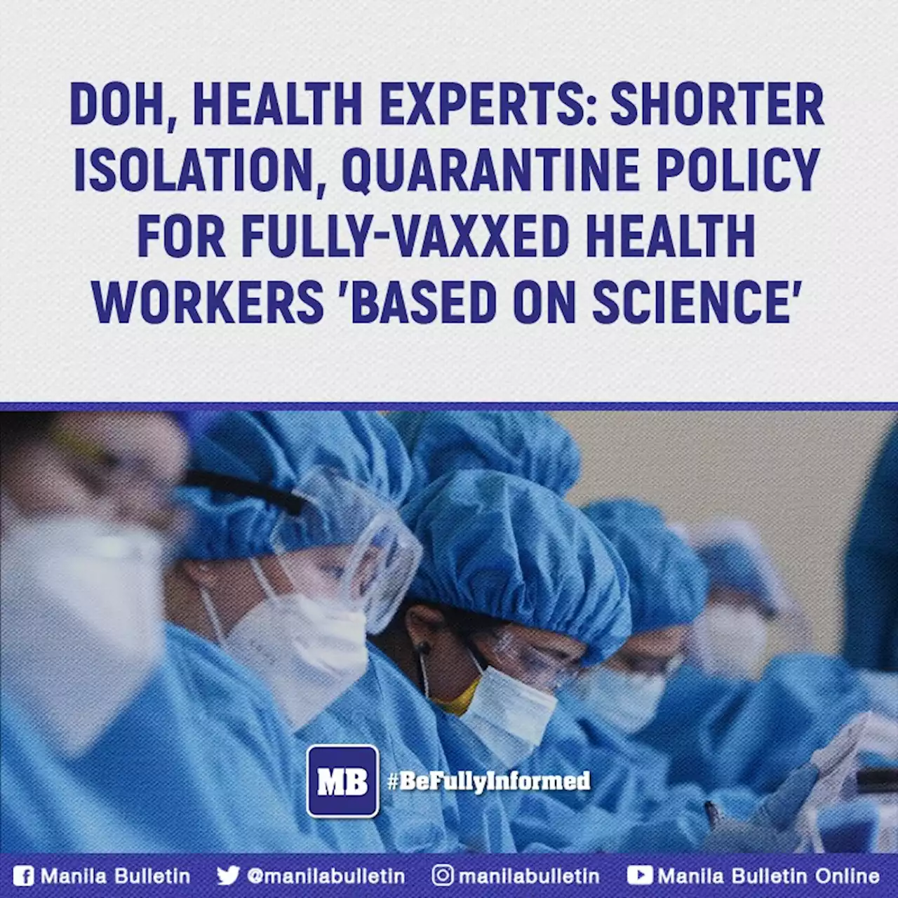 DOH, health experts: Shorter isolation, quarantine policy for fully-vaxxed health workers 'based on science'