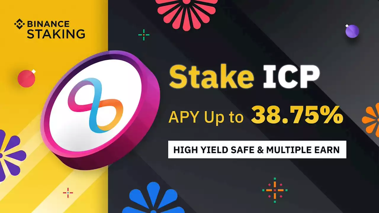 Binance Staking Launches ICP Staking with Up to 38.75% APY | Binance Support