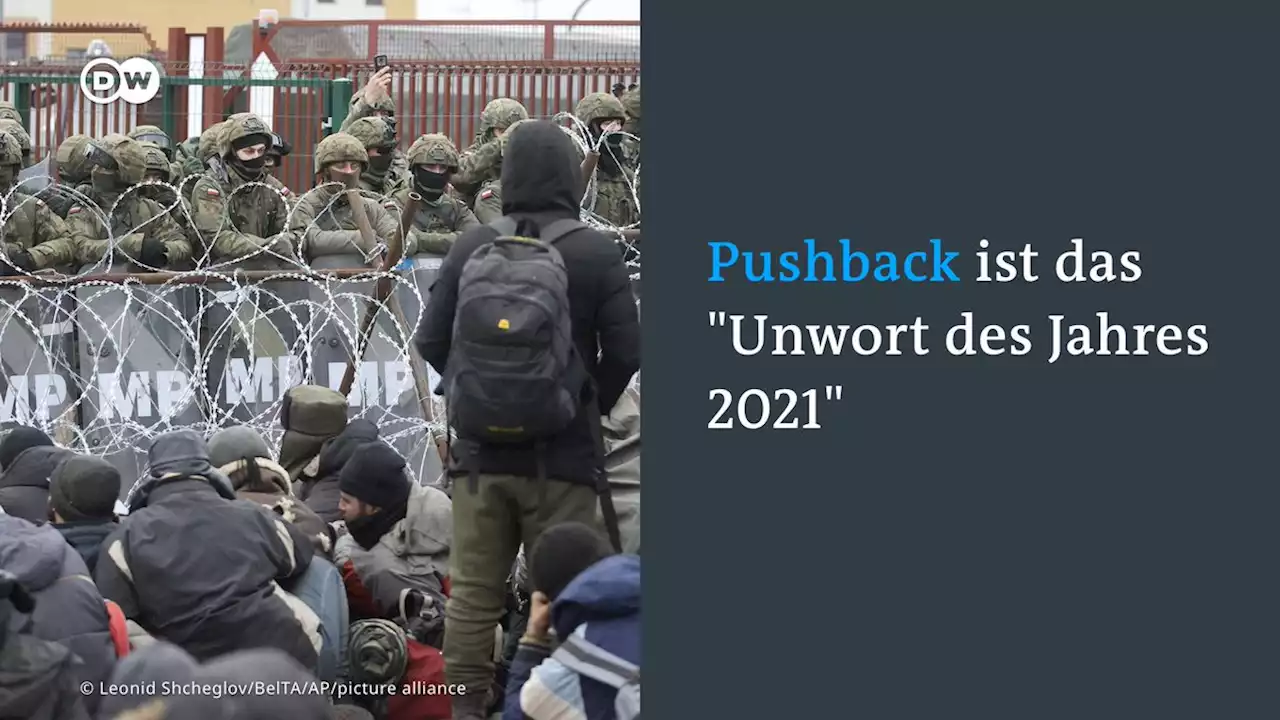 Pushback ist das 'Unwort des Jahres 2021' | DW | 12.01.2022