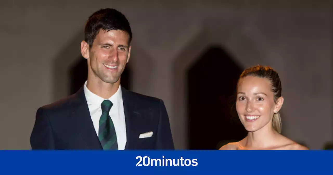 Así es Jelena, la mujer de Novak Djokovic: 'Personalmente, me opongo a la vacunación'