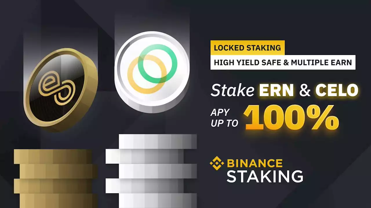 Binance Staking Launches ERN and CELO Staking with Up to 100% APY | Binance Support