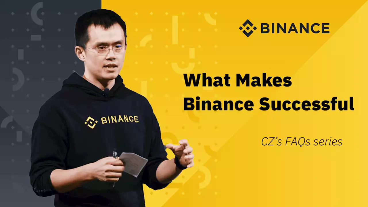 CZ’s FAQ 6 - What Makes Binance Successful | Binance Blog