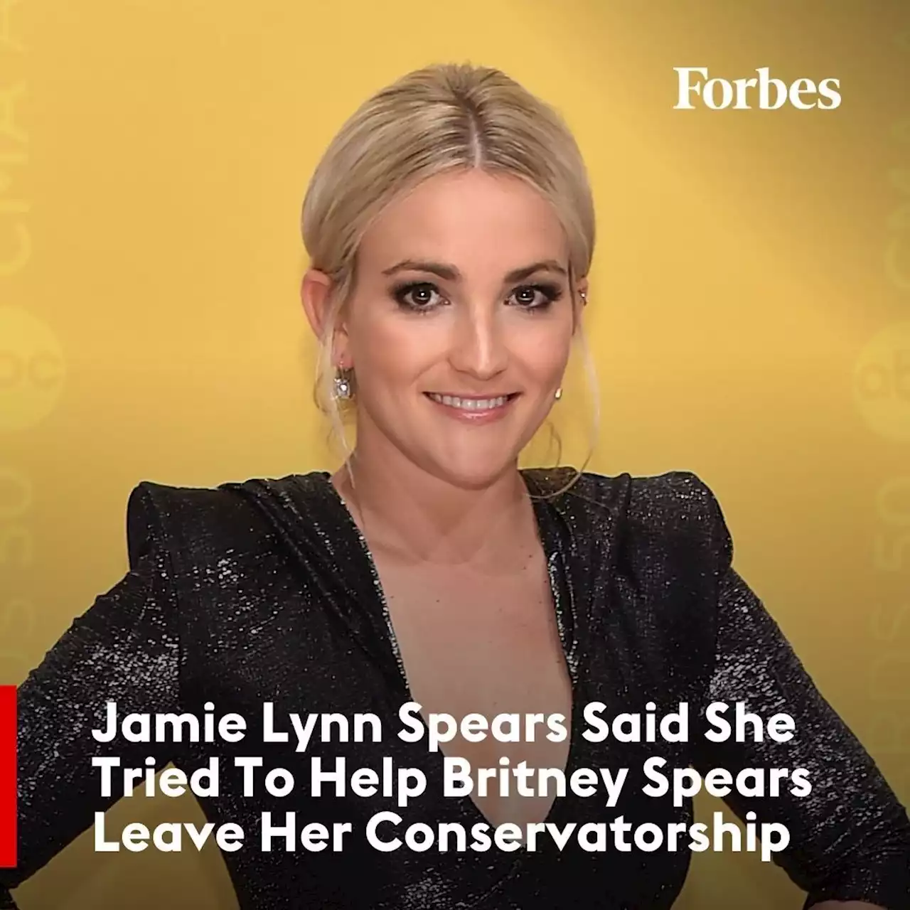 Jamie Lynn Spears Said She Tried To Help Britney Leave Her Conservatorship