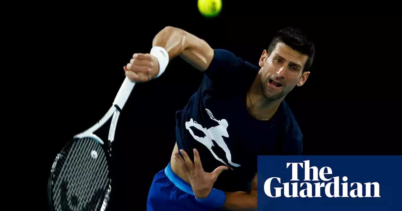 Novak Djokovic saga leaves Australian Open in tatters with draw in turmoil | Tumaini Carayol