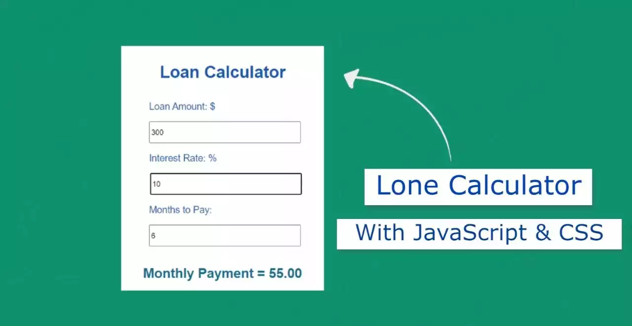 Build a JavaScript Loan Calculator With HTML & CSS | HackerNoon