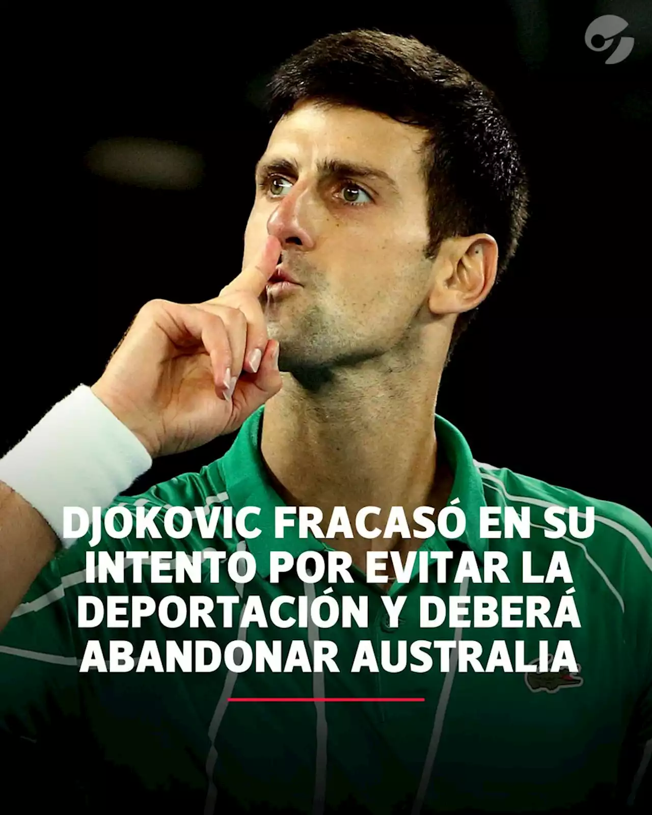 Novak Djokovic fracasó en su intento por evitar la deportación y deberá abandonar Australia