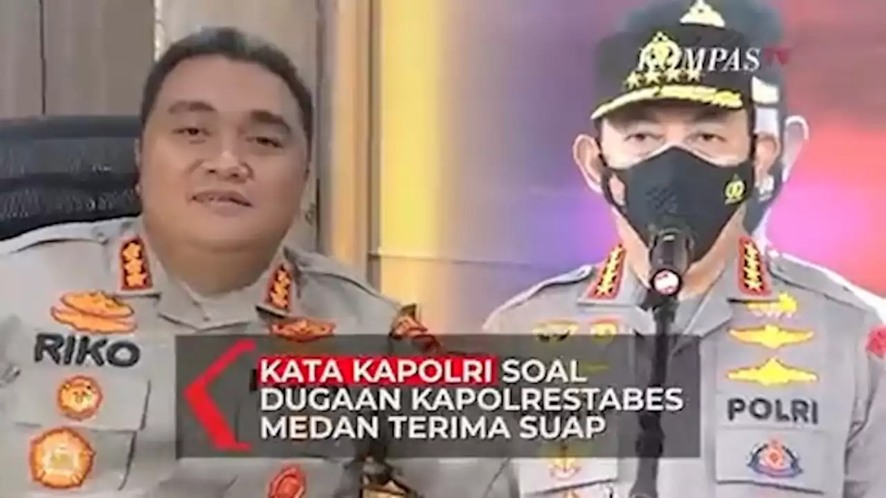 Kata Kapolri Soal Dugaan Kapolrestabes Medan Terima Suap dari Istri Bandar Narkoba