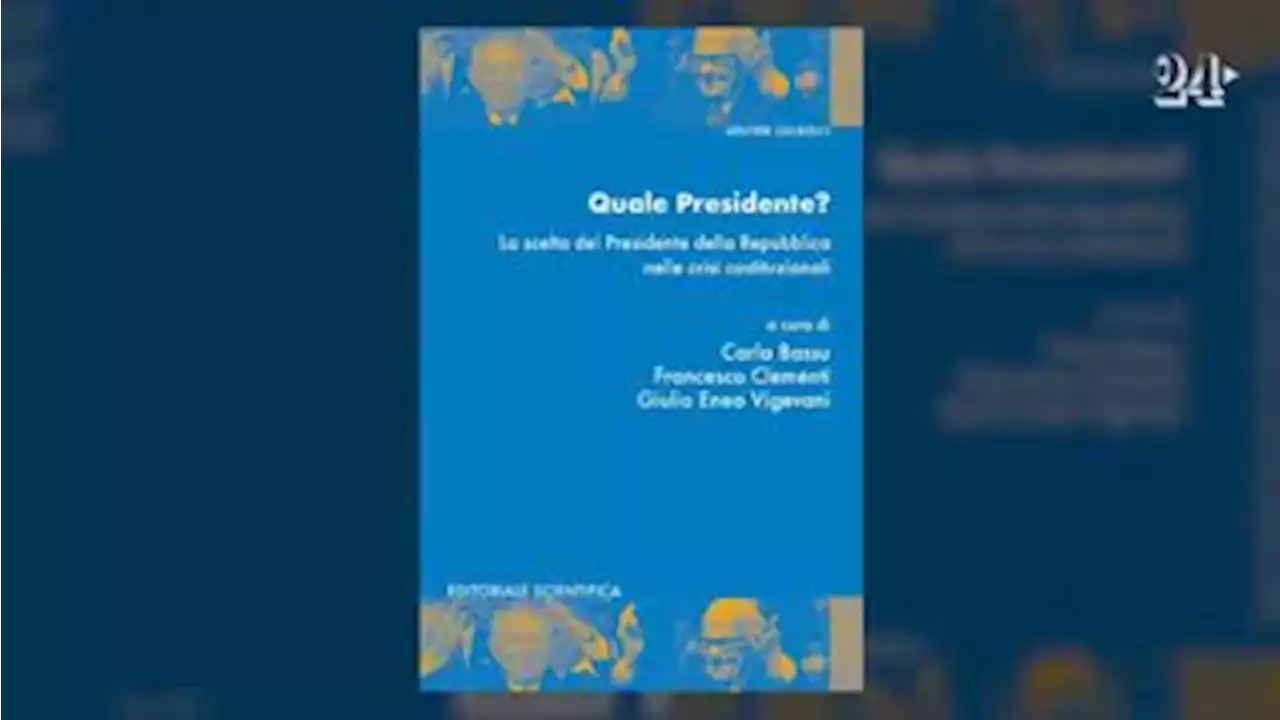 Come si elegge il Presidente della Repubblica? - Il Sole 24 ORE