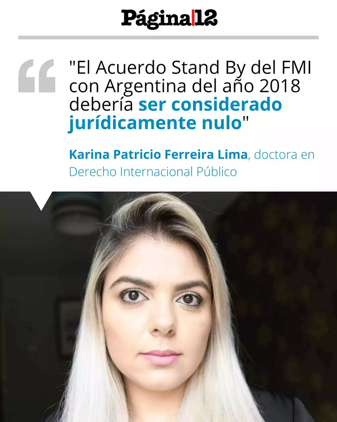 'El FMI es hoy como el Rey Desnudo del cuento' | Karina Patricio Ferreira Lima, autora del análisis que considera inválido el acuerdo stand by con el FMI