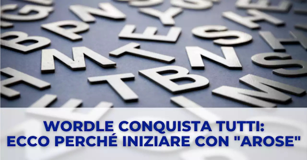 Blog | Wordle conquista tutti: ecco perché iniziare con AROSE - Info Data