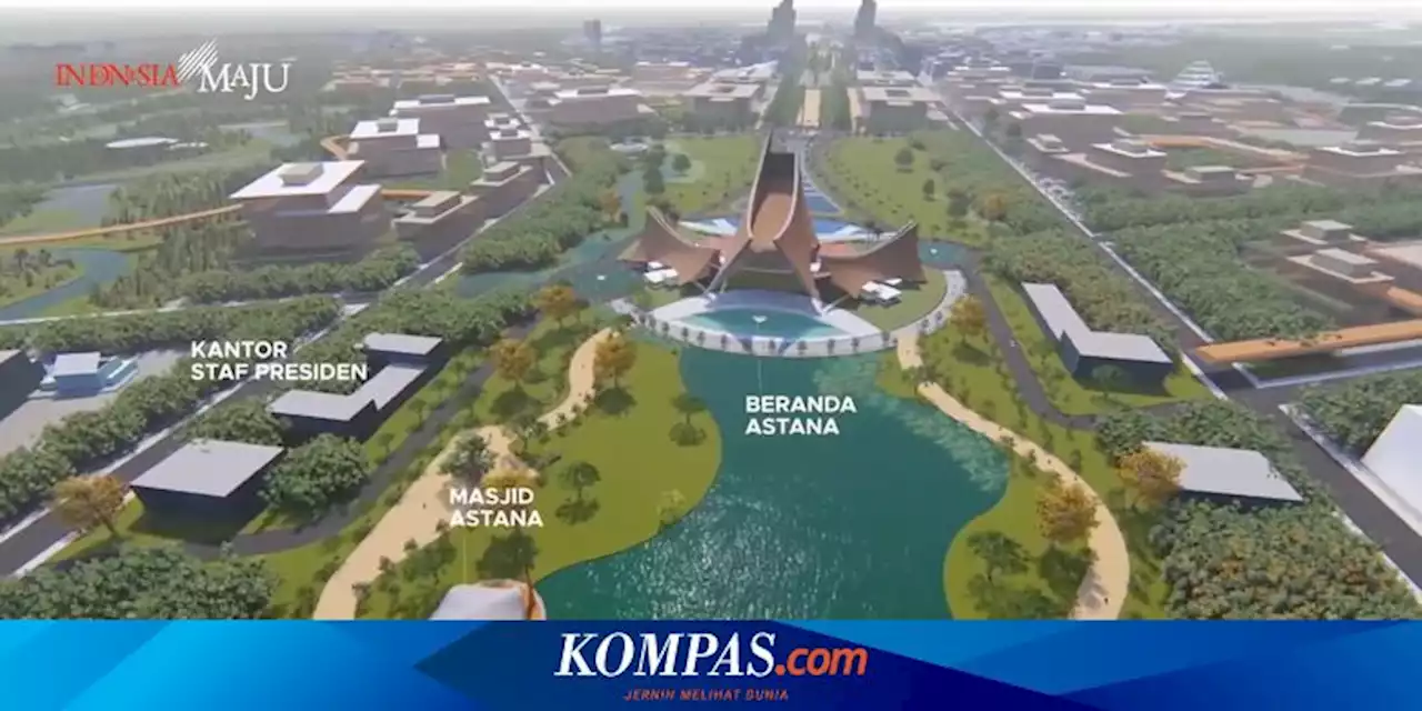 UU IKN: Otorita Ibu Kota 'Nusantara' Beroperasi Paling Lambat Akhir 2022