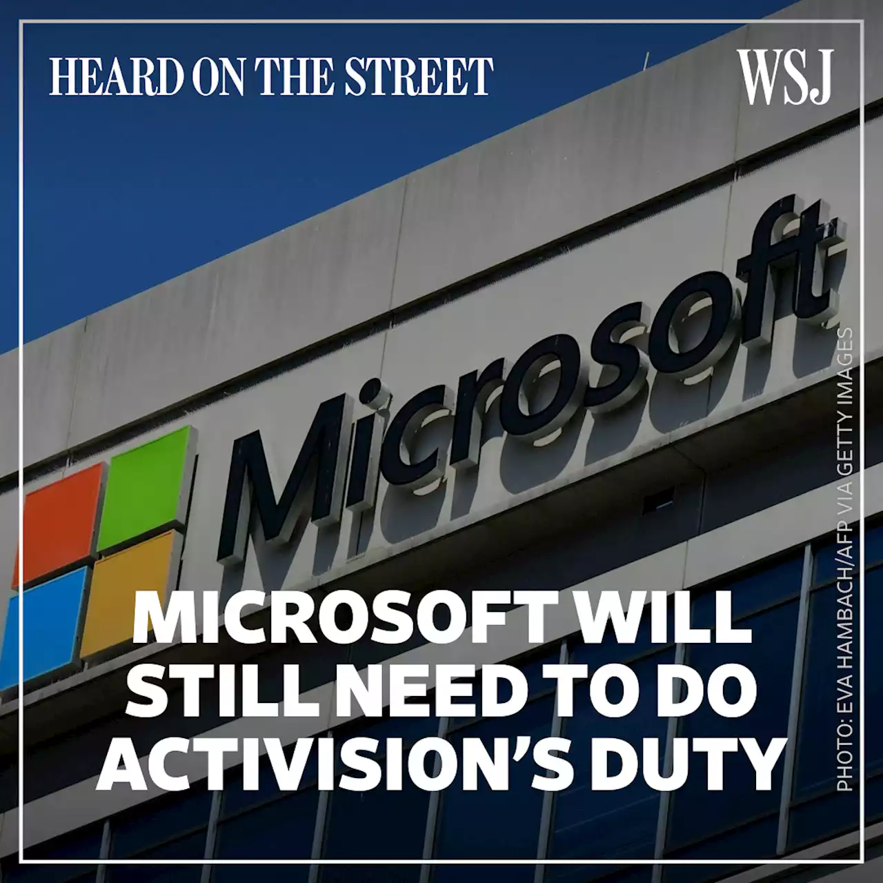 Microsoft Will Still Need to Do Activision’s Duty