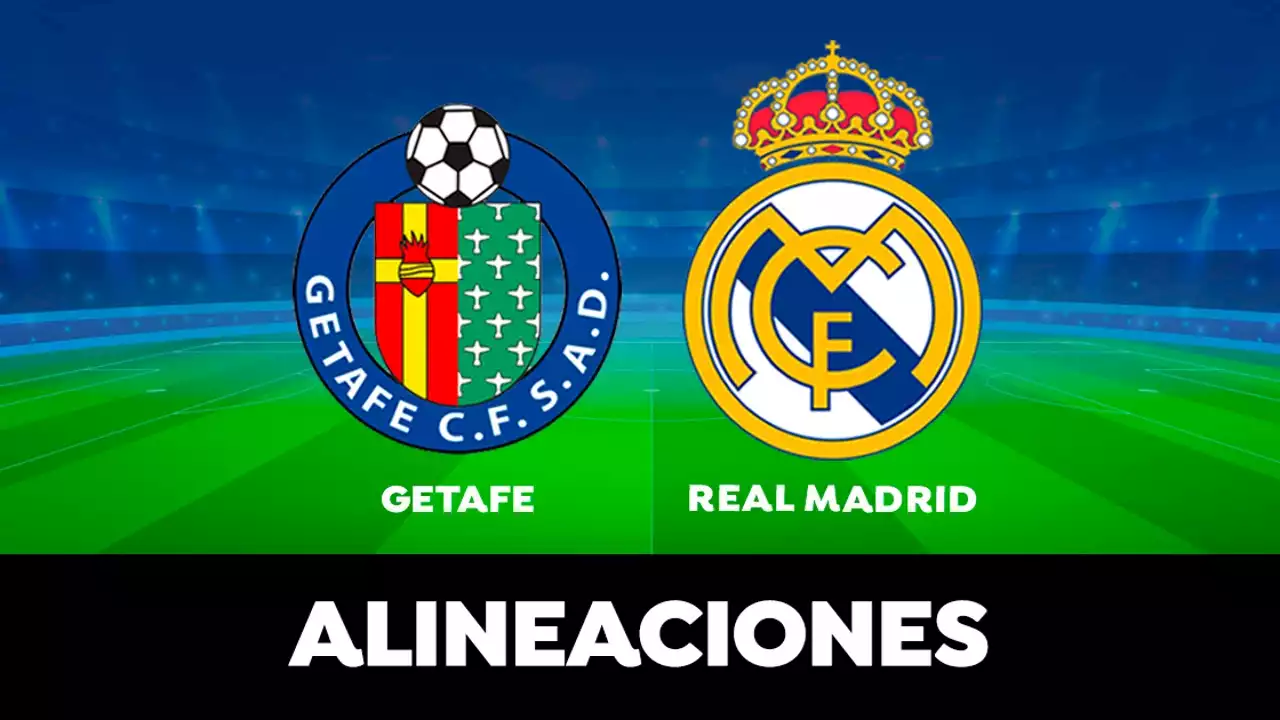 Alineación del Real Madrid hoy ante el Getafe en el partido de la Liga Santander