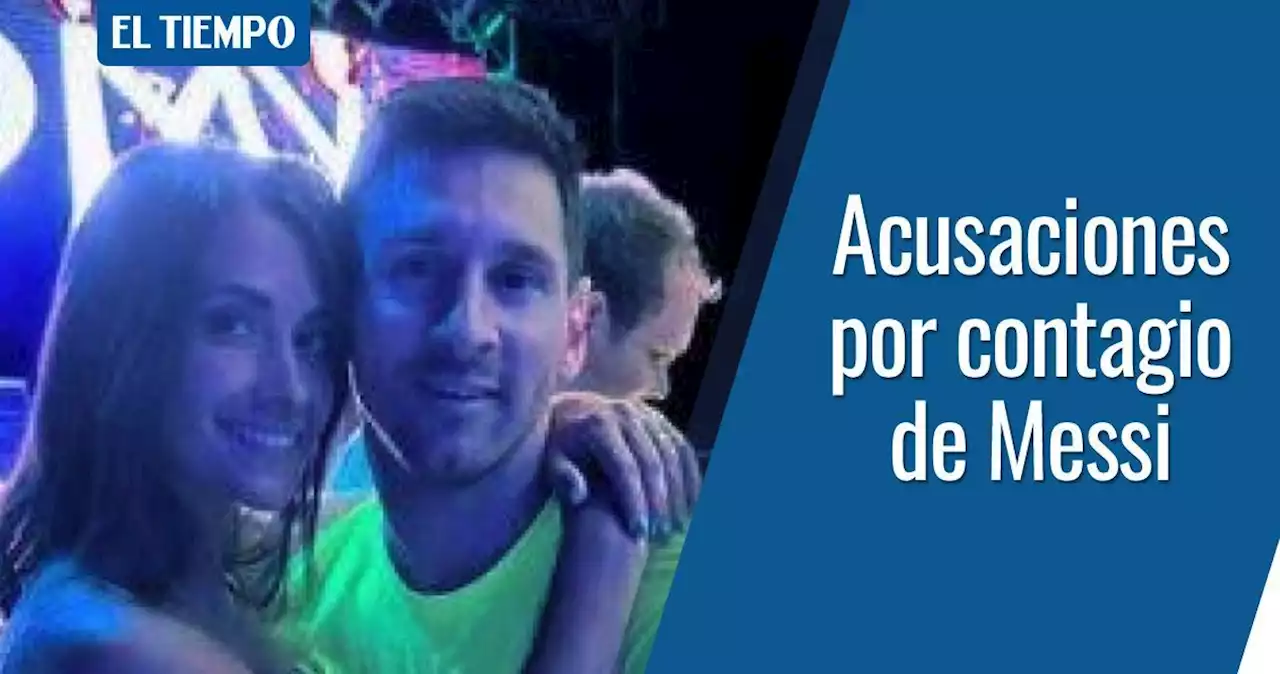 Polémica por contagio de Messi de covid: señalan hasta al DJ de su fiesta