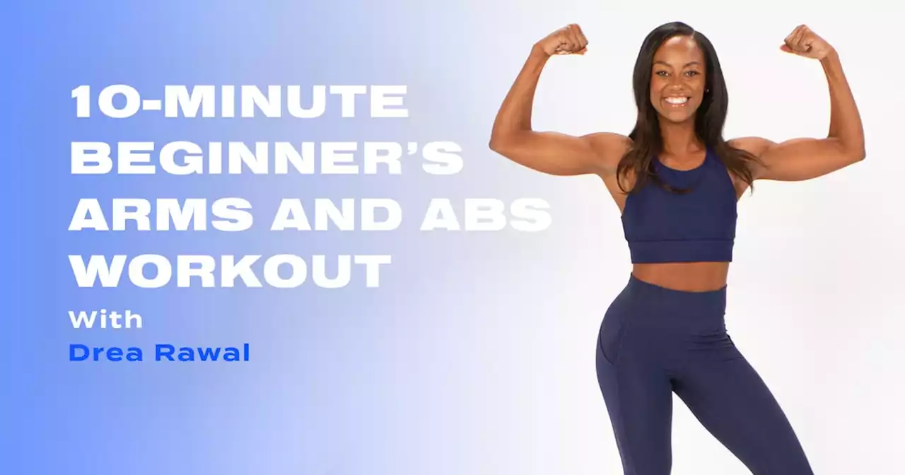 10-Minute Beginner Arms and Abs Workout With Project Snatched Founder Drea Rawal