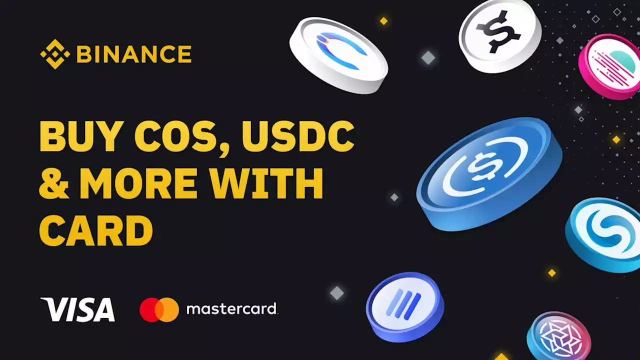 Buy COS, USDC & More Directly Using Your Credit/Debit Card | Binance Support