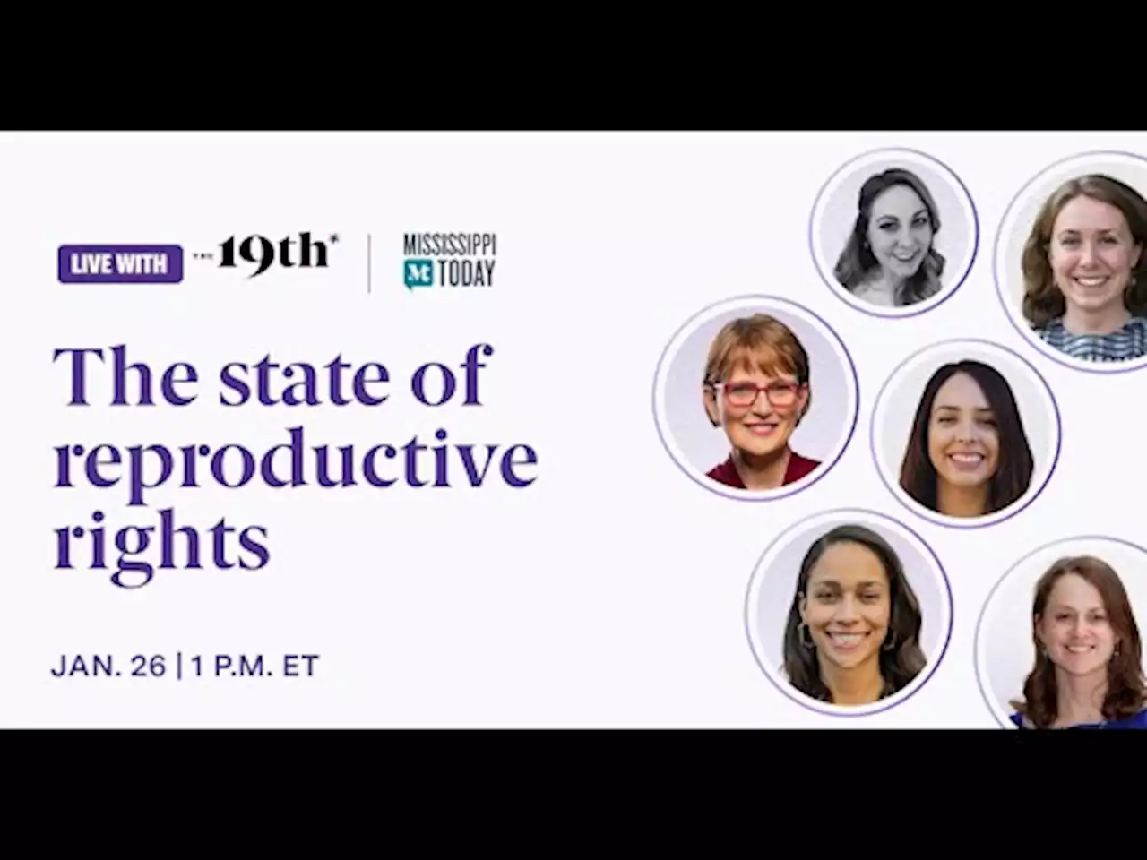 Live with the 19th: The state of reproductive rights