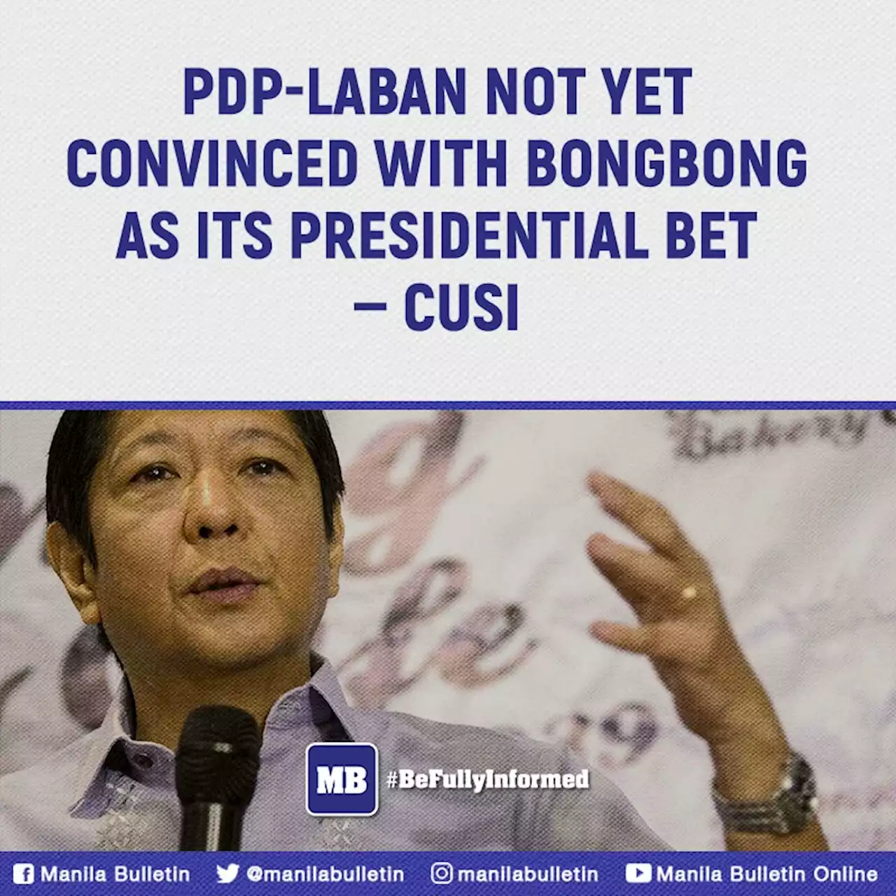 PDP-Laban not yet convinced with Bongbong as its pres'l bet — Cusi