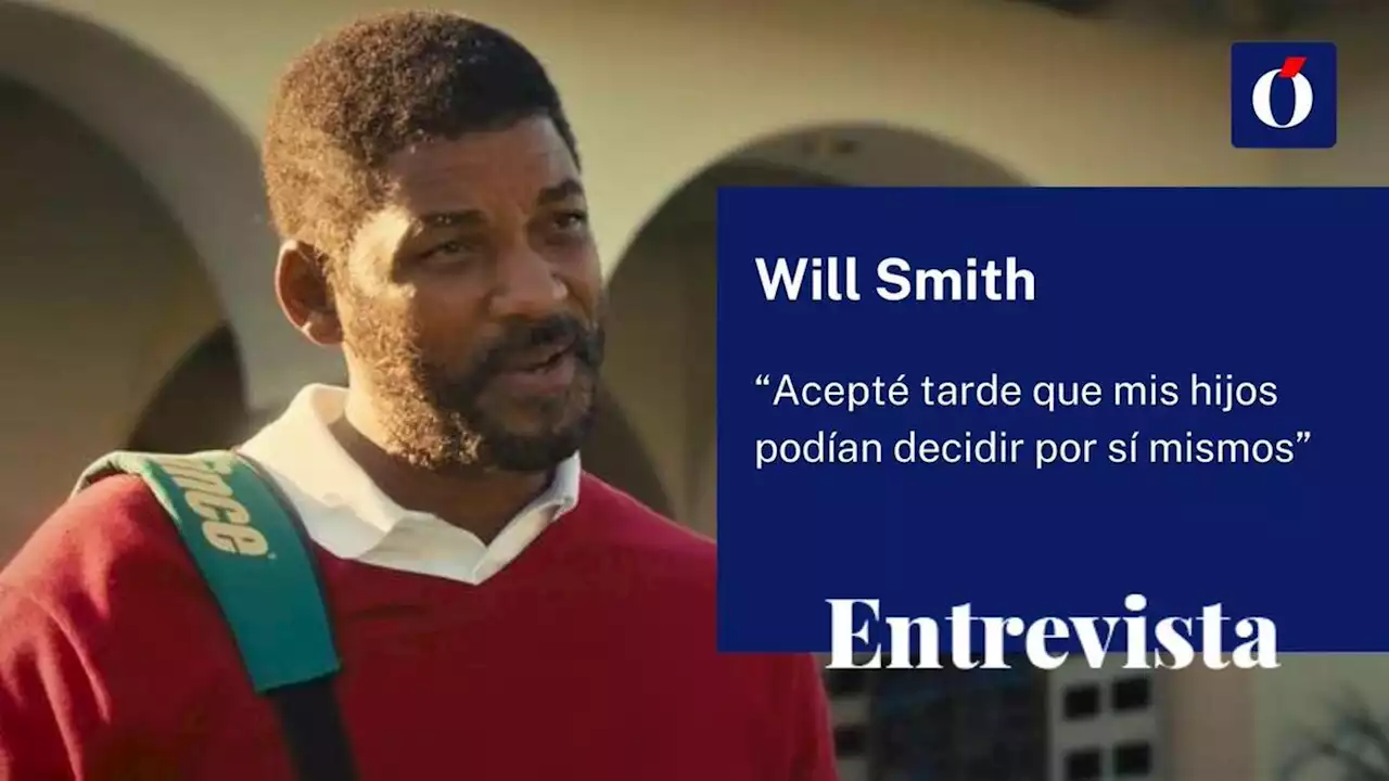 Will Smith: “Acepté tarde que mis hijos podían decidir por sí mismos”