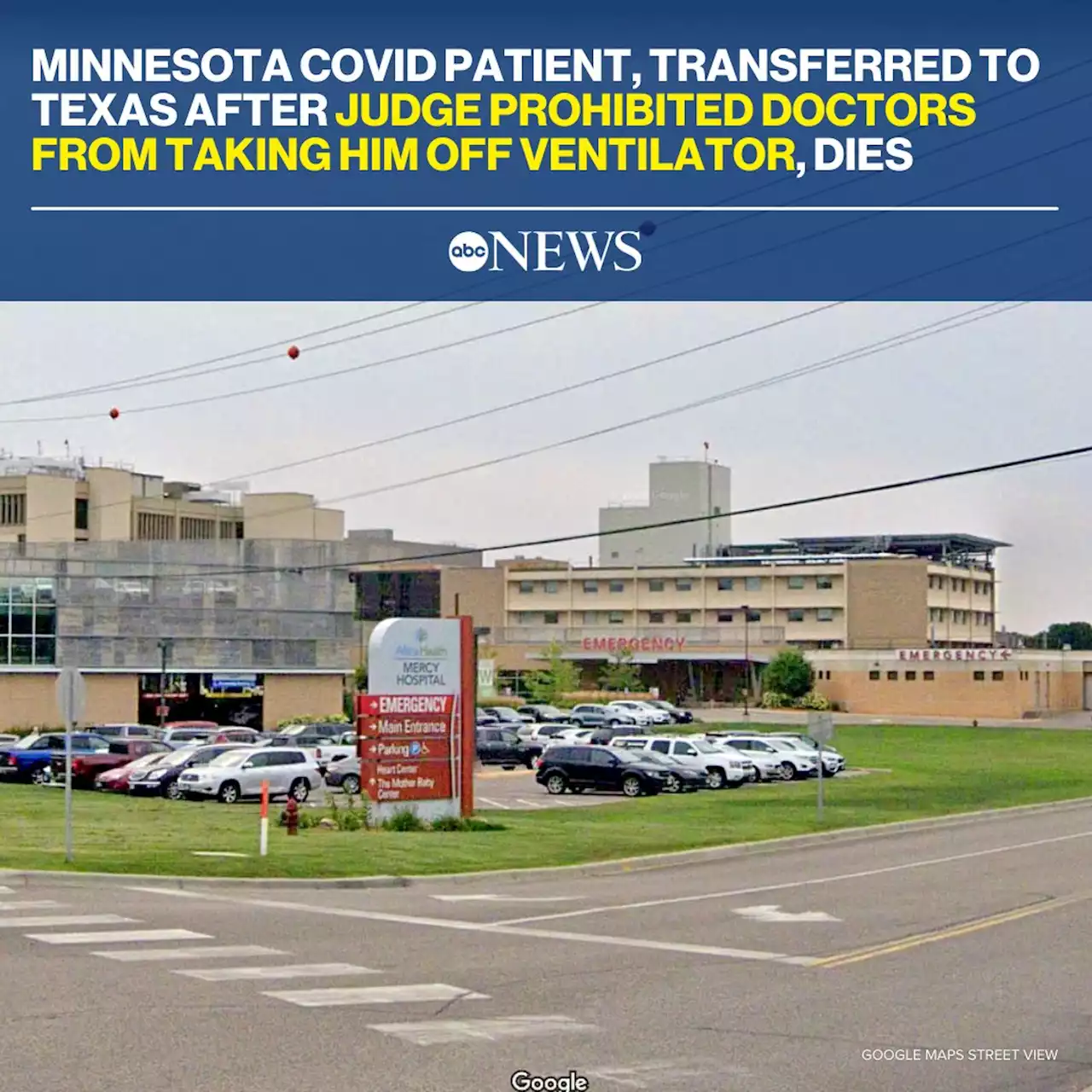 Minnesota COVID patient, transferred to Texas after judge prohibited doctors from taking him off ventilator, dies