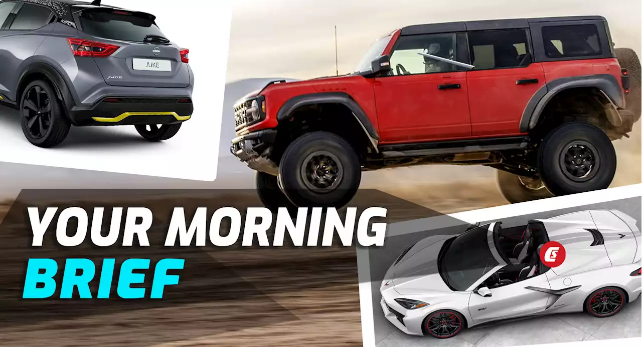 Ford Bronco Raptor, 70th Anniversary Corvette, And A Nissan Juke For The Batman: Your Morning Brief | Carscoops