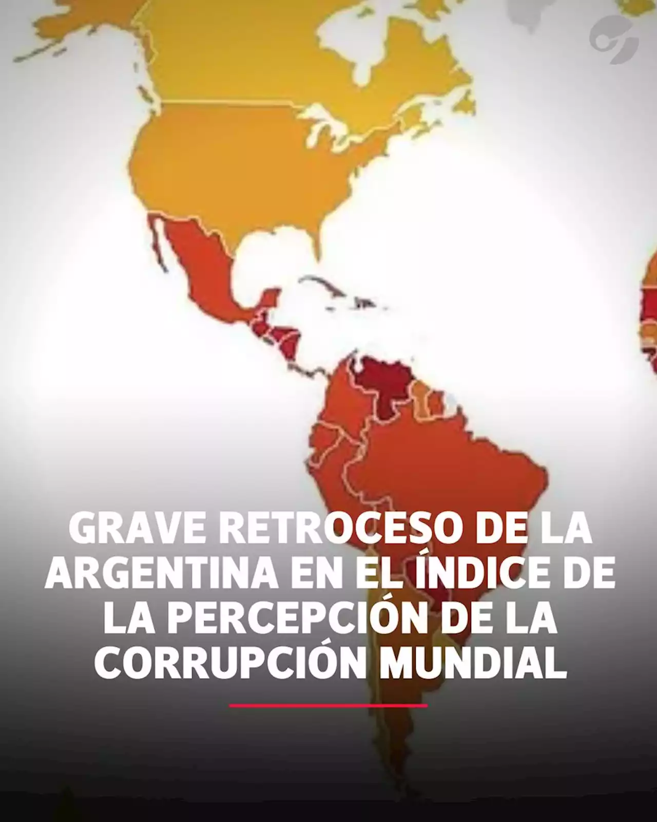 Grave retroceso de la Argentina en el índice de la percepción de la corrupción mundial