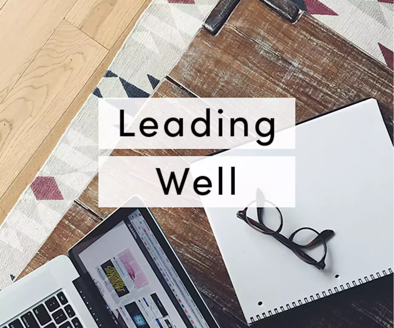 Leading Well | Free Resources for Women’s Ministry Leaders - Lifeway Women