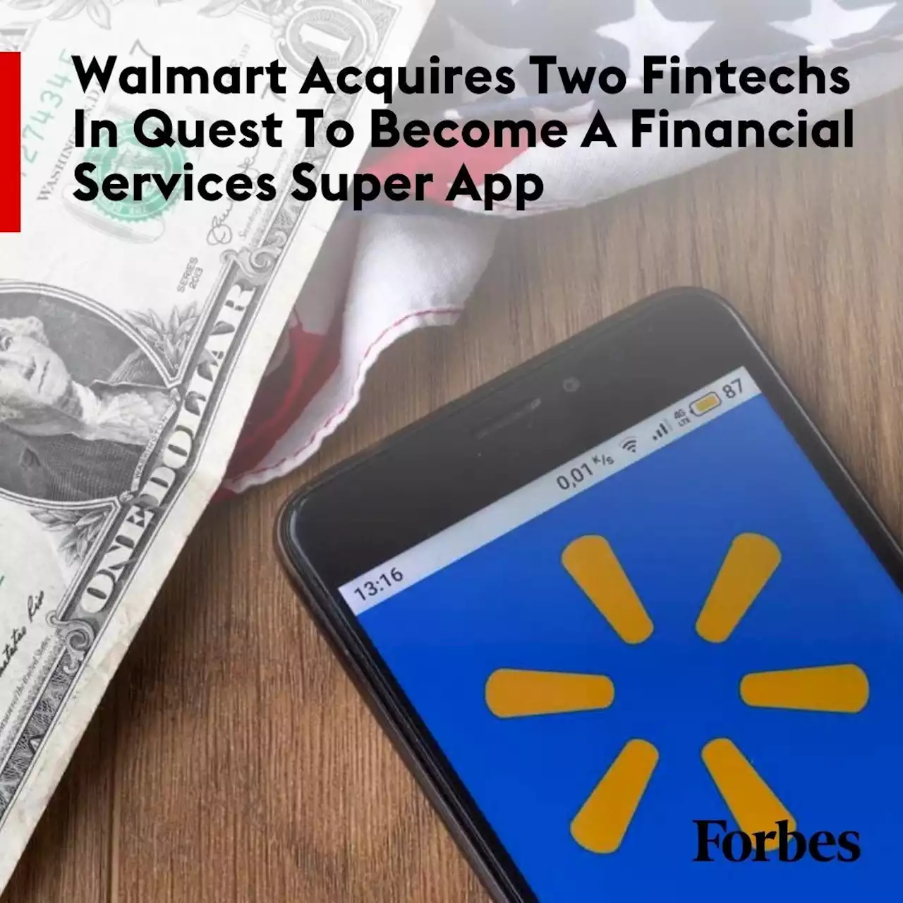 Walmart Acquires Two Fintechs In Quest To Become A Financial Services Super App