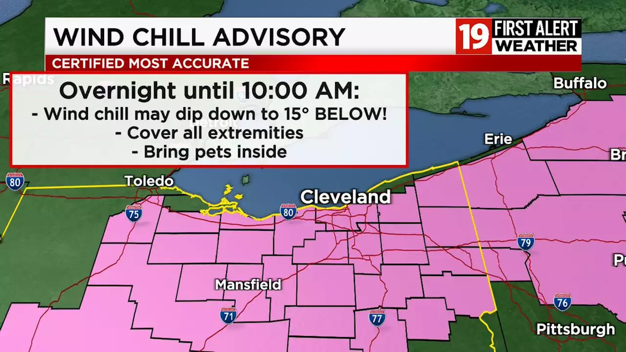 19 First Alert Weather Day: Wind Chill Advisory in effect overnight; wind chill may dip to -15°