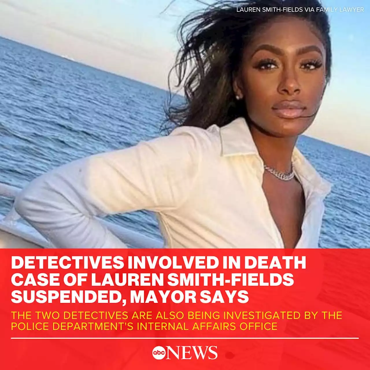 Detectives involved in death case of Lauren Smith-Fields suspended: Mayor