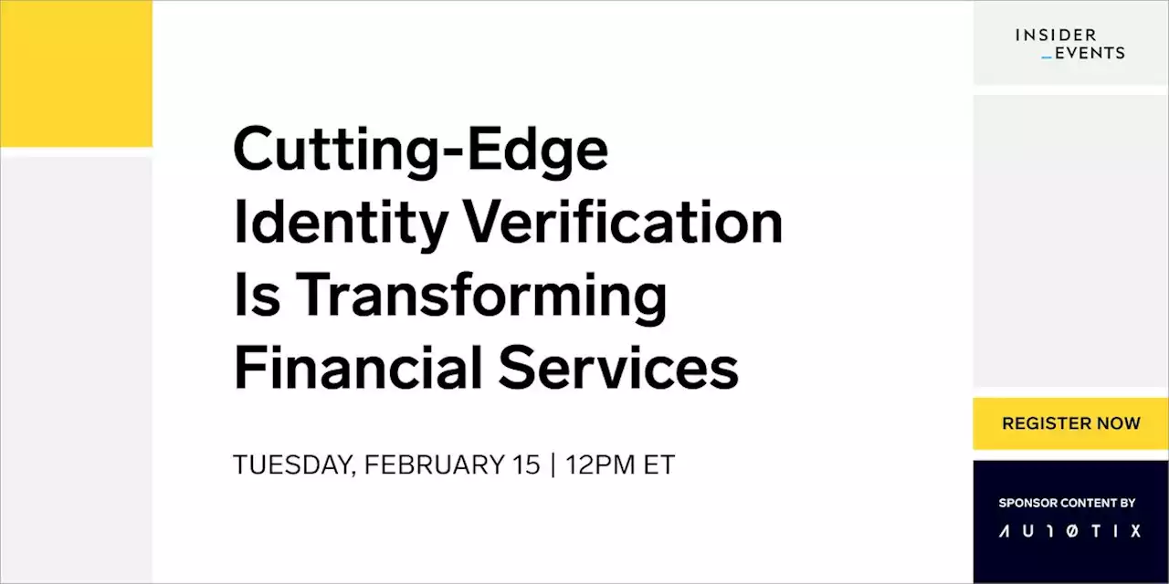 Cutting-Edge Identity Verification Is Transforming Financial Services