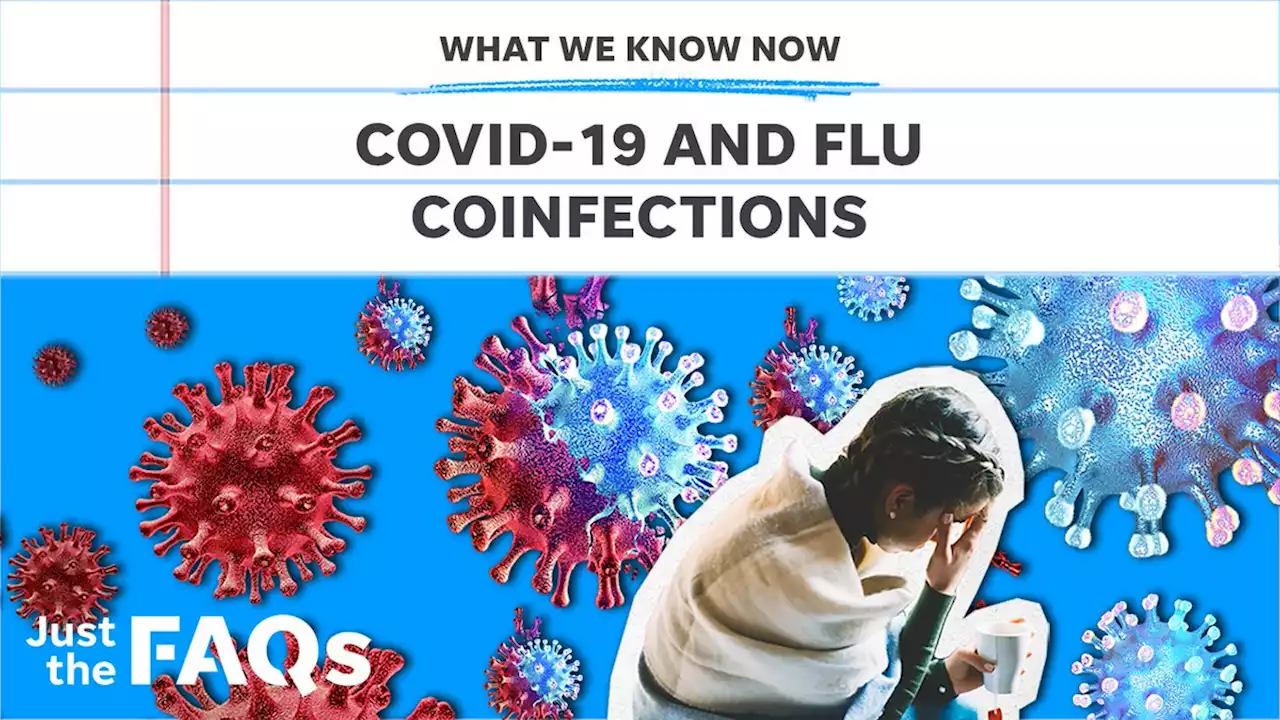 Flu + Coronavirus=Flurona. What you need to know about co-infection experts are watching