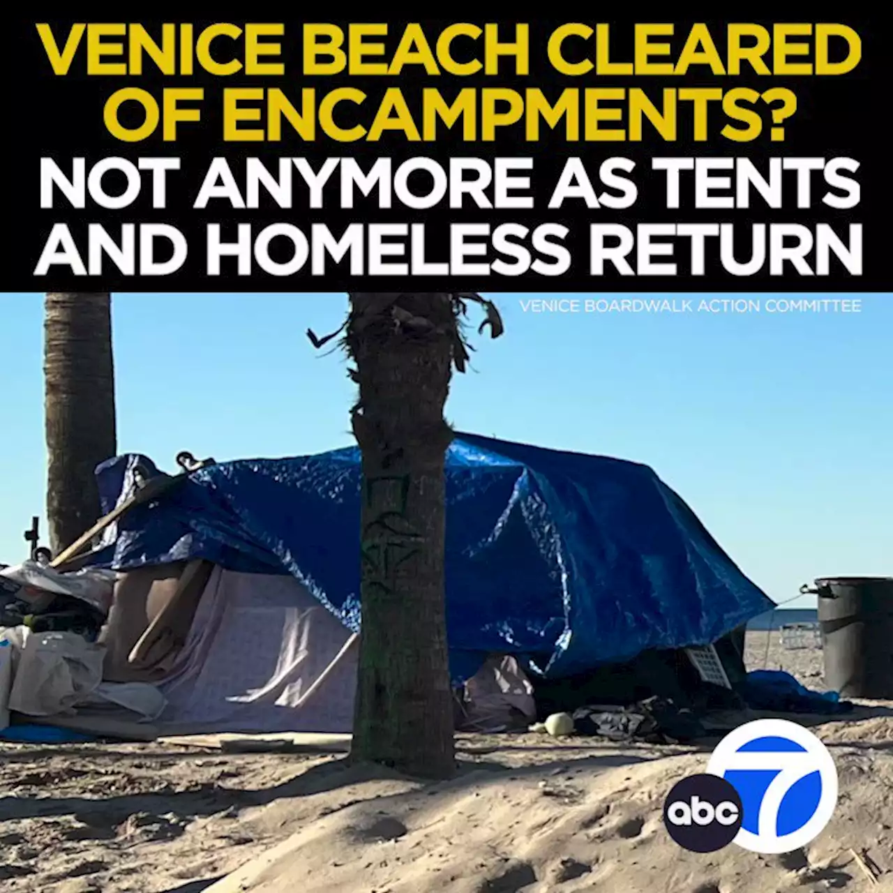 Venice residents frustrated over homeless tents reappearing on boardwalk