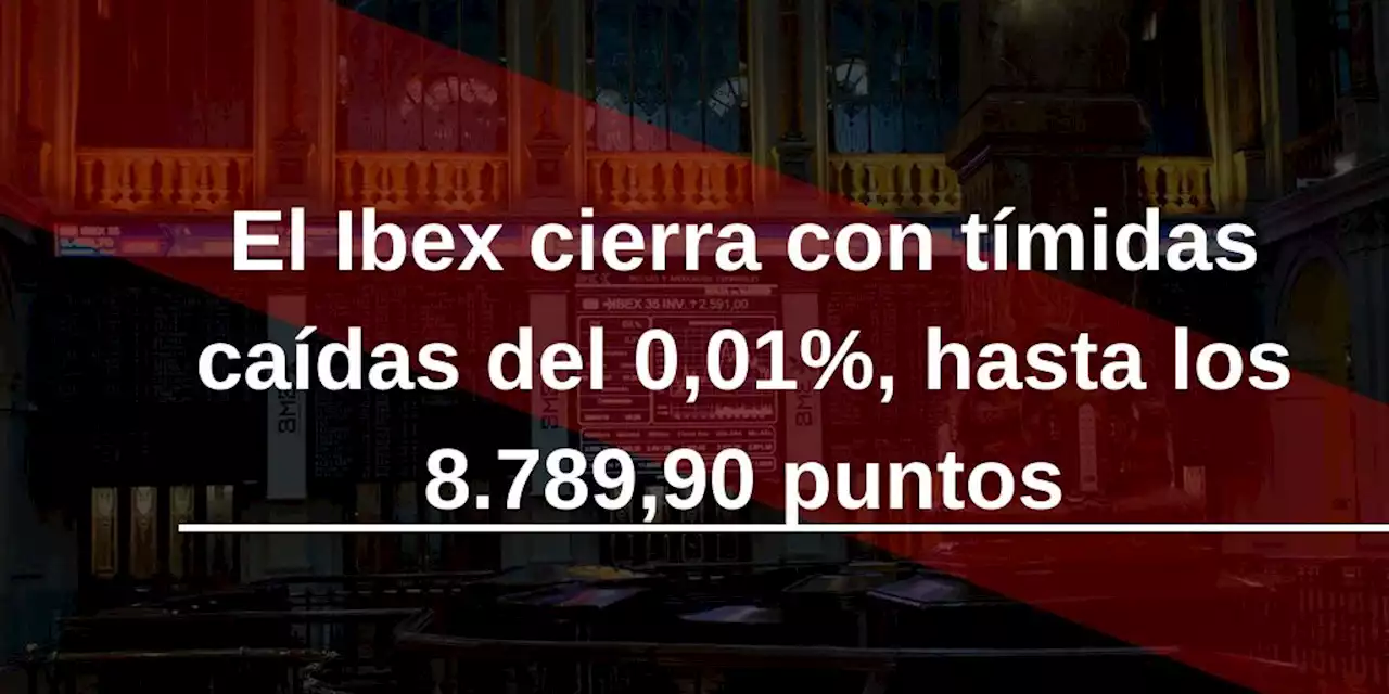 El Ibex cierra plano tras una jornada de ca\u00eddas en toda Europa por la Fed