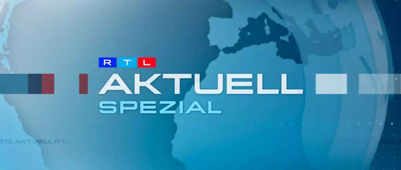 RTL schiebt am Freitag weiteres 'RTL aktuell Spezial' ein - DWDL.de