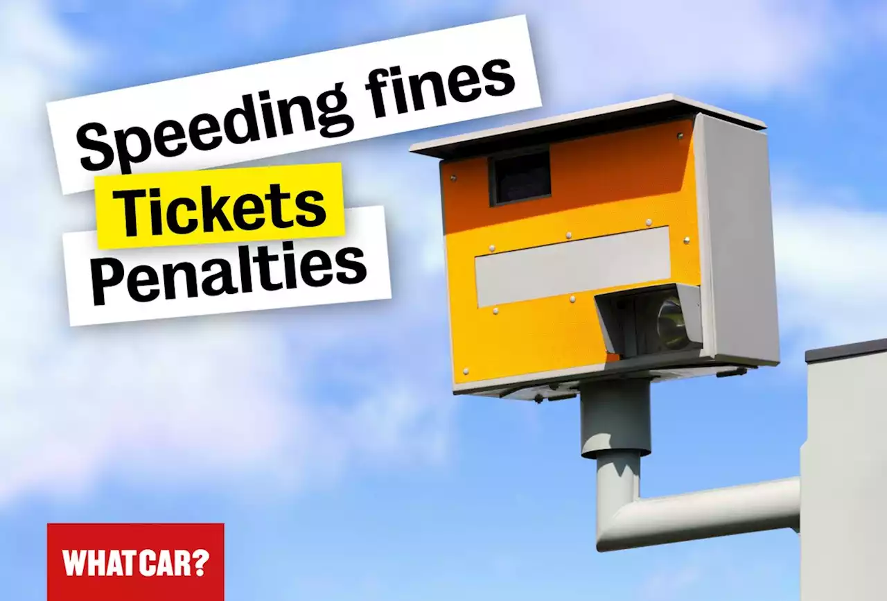 Speeding fines, tickets and penalties guide