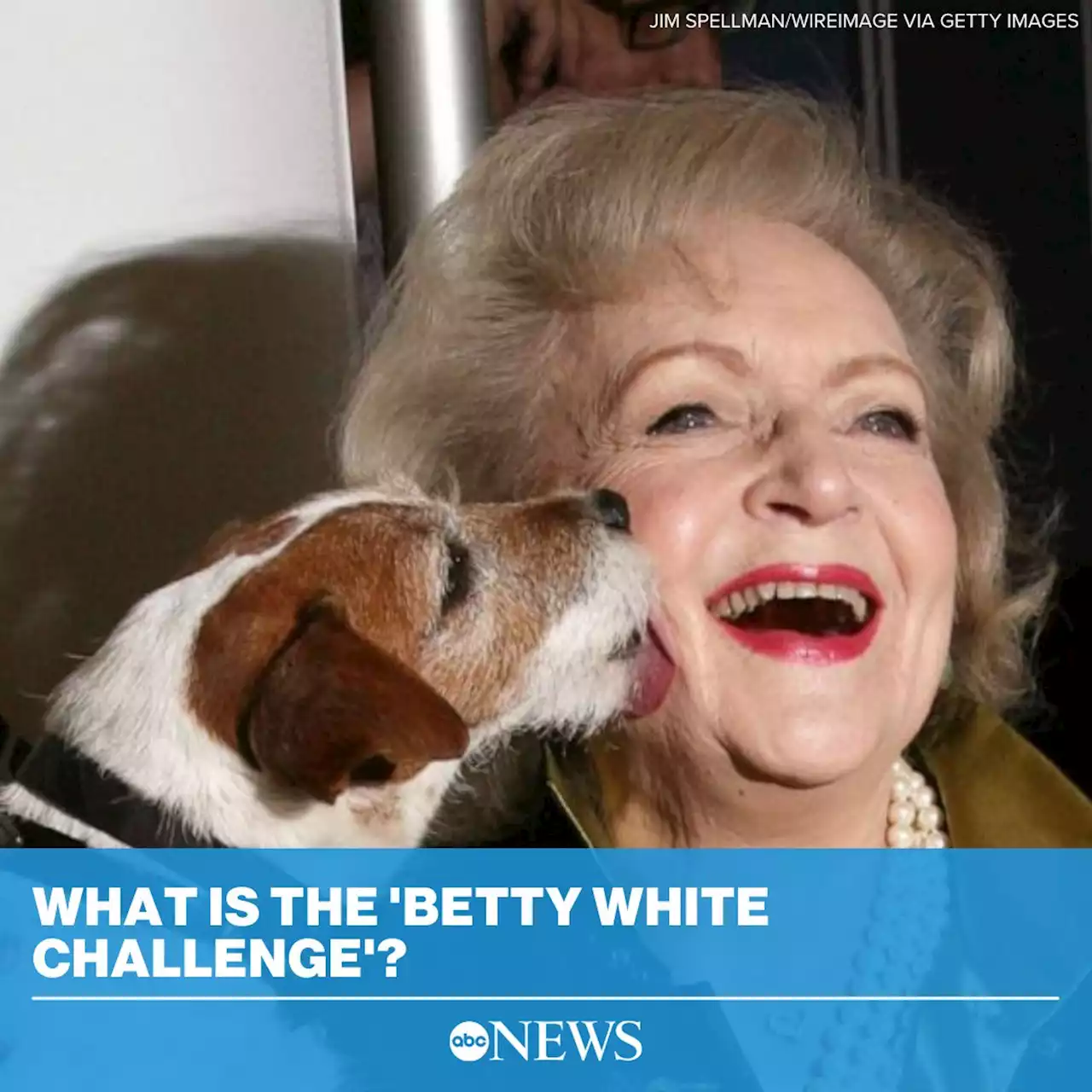 What is the 'Betty White Challenge'?