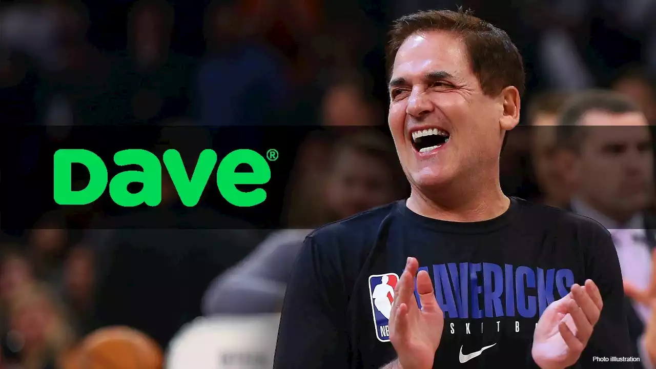 Mark Cuban-backed money app ‘Dave’ now trading